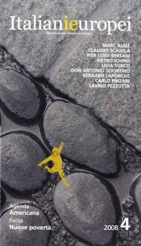 Italianieuropei. Bimestrale del riformismo italiano (2008) vol.4 edito da Solaris