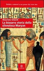 La bizzarra storia della silenziosa Maryan di Maurizio Gilardi edito da COEDIT