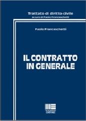 Il contratto in generale di Paolo Franceschetti edito da Maggioli Editore