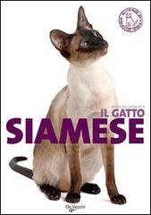 Il gatto siamese. Ediz. illustrata di Mariolina Cappelletti edito da De Vecchi