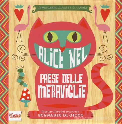 Alice nel paese delle meraviglie. Il primo libro dei colori con scenario di gioco di Alison Oliver, Jennifer Adams edito da White Star