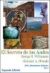 Secreto de los Andes (El) di George H. Williamson, Giovanni A. Orlando edito da Future Technologies