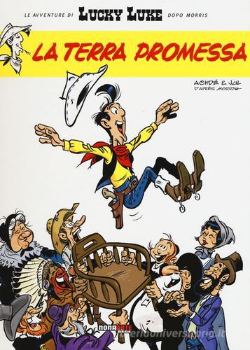 La terra promessa. Lucky Luke di Jul, Achdé edito da Nona Arte