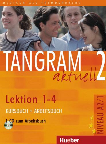 Tangram aktuell. Lektion 1-4. Kursbuch-Arbeitsbuch. Per la Scuola magistrale. Con CD Audio vol.2 di Eduard von Jan, Rosa M. Dalla Piazza edito da Hueber