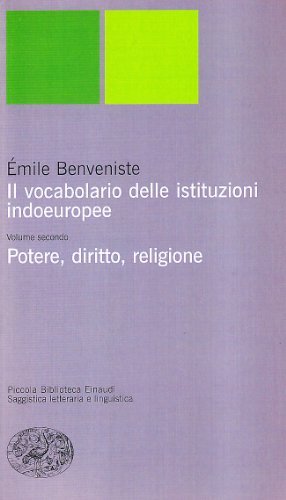 Il vocabolario delle istituzioni indoeuropee vol.2 di Émile Benveniste edito da Einaudi