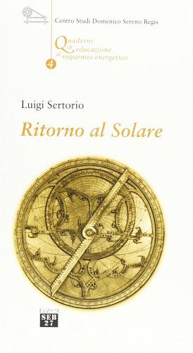 Ritorno al solare di Luigi Sertorio edito da Edizioni SEB27
