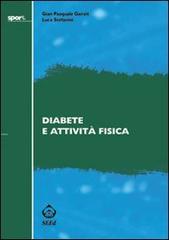 Diabete e attività fisica di G. Pasquale Ganzit, Luca Stefanini edito da SEEd