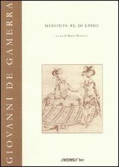 Medonte re di Epiro di Giovanni De Gamerra edito da Diastema