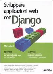 Sviluppare applicazioni web con Django di Marco Beri edito da Apogeo