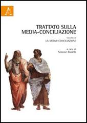 Trattato sulla media-conciliazione vol.3 edito da Aracne