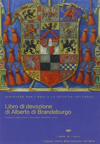 Libro di devozione di Alberto di Brandeburgo. Con CD-ROM edito da Y. Press