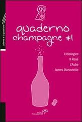 Quaderno champagne vol.1 edito da Edizioni Estemporanee