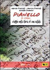 Pianello di Cagli. Viaggio nella storia di una vallata di Gabriele Presciutti, Maurizio Presciutti, Giuseppe Dromedari edito da Youcanprint