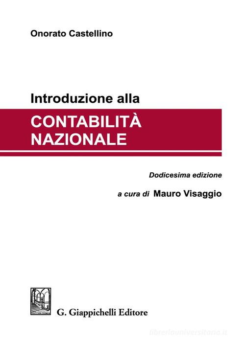 Introduzione alla contabilità nazionale di Onorato Castellino edito da Giappichelli