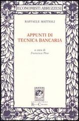 Appunti di tecnica bancaria di Raffaele Mattioli edito da Carabba