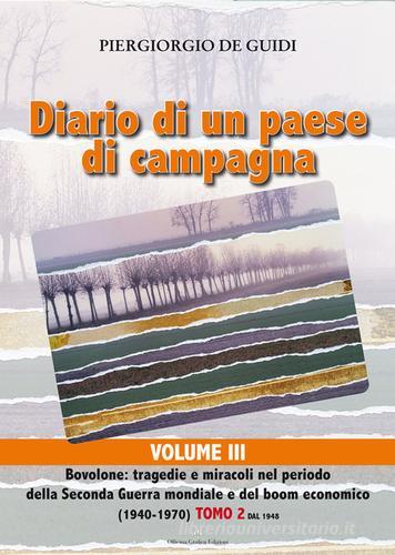 Diario di un paese di campagna vol.3.2 di Piergiorgio De Guidi edito da Officina Grafica Edizioni