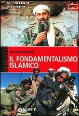 Il fondamentalismo islamico di Riccardo Redaelli edito da Giunti Editore