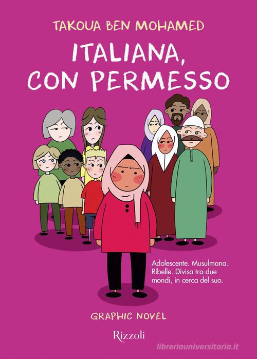 Italiana, con permesso di Takoua Ben Mohamed edito da Rizzoli