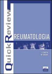 Quick review. Reumatologia di Francesco Trotta, Marcello Govoni edito da Edises