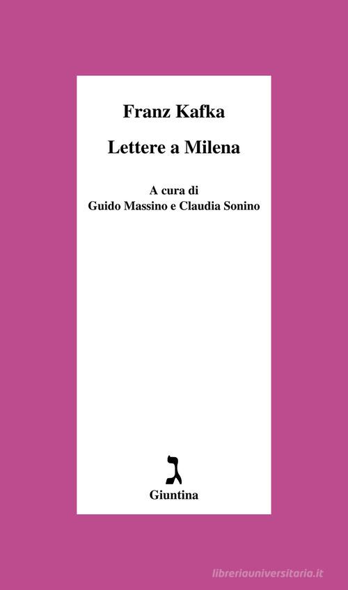 Lettere a Milena. Ediz. critica di Franz Kafka edito da Giuntina