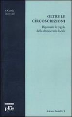 Oltre le circoscrizioni. Ripensare le regole della democrazia locale edito da Plus