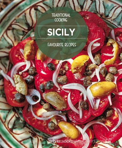 Sicily's favourite recipes di Fortunato Dello Russo edito da Sime Books