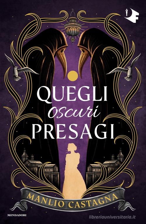 Libro Quegli oscuri presagi di Manlio Castagna Oscar fabula di Mondadori