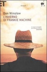 L' inverno di Frankie Machine di Don Winslow edito da Einaudi