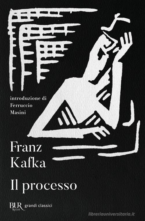 Il processo di Franz Kafka edito da Rizzoli