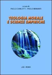 Teologia morale e scienze empiriche edito da LAS