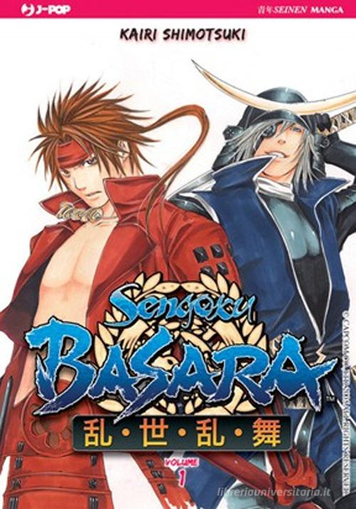 Sengoku Basara vol.1 di Kairi Shimotsuki edito da Edizioni BD