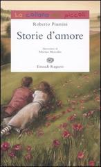 Storie d'amore di Roberto Piumini edito da Einaudi Ragazzi