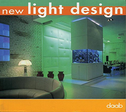 New light design. Ediz. italiana, inglese, tedesca, francese e spagnola edito da Daab