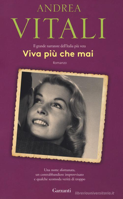 Libro Viva più che mai di Andrea Vitali Elefanti bestseller di Garzanti