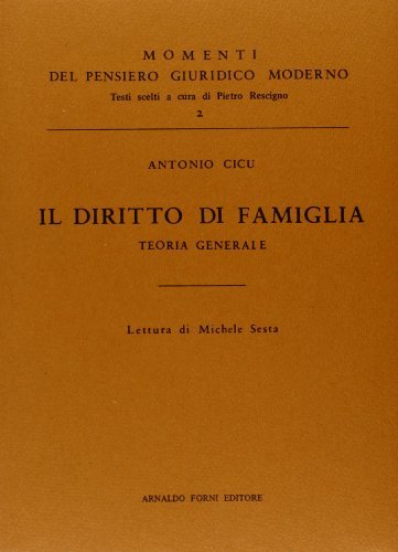 Il diritto di famiglia (rist. anast. 1914) di Antonio Cicu edito da Forni