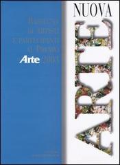 Nuova arte. Rassegna di artisti e partecipanti al Premio «Arte» 2003 edito da Editoriale Giorgio Mondadori