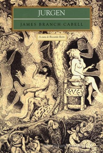 Libro Jurgen di James Branch Cabell Biblioteca dell'immaginario di Castelvecchi
