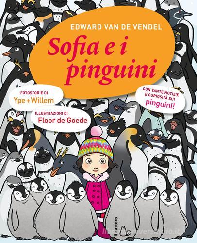 Sofia e i pinguini di Edward Van de Vendel edito da Il Castoro