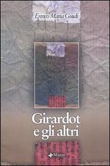 Girardot e gli altri di Enrico Maria Guidi edito da Manni
