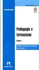 Pedagogia e formazione di Gino Dalle Fratte edito da Armando Editore
