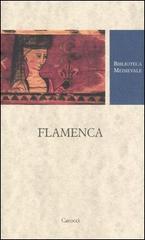 Flamenca. Testo provenzale a fronte. Ediz. critica edito da Carocci