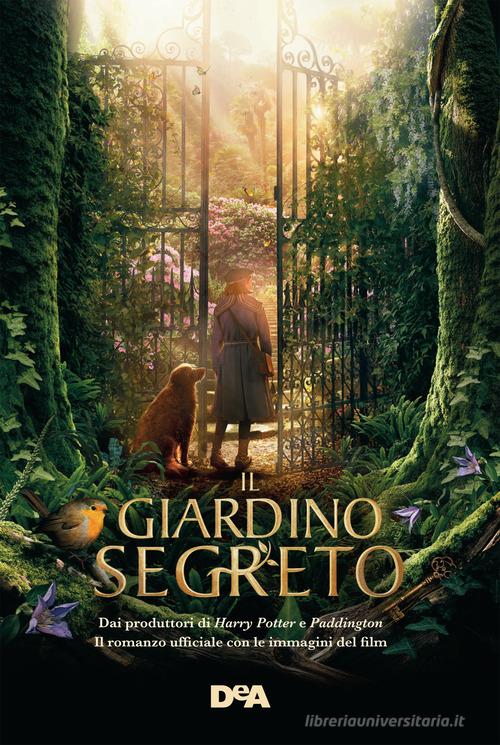 Il giardino segreto di Frances Hodgson Burnett edito da De Agostini