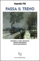 Passa il treno di Manola Viti edito da L'Autore Libri Firenze