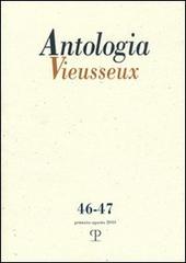 Antologia Vieusseux (2010) vol. 46-47 edito da Polistampa