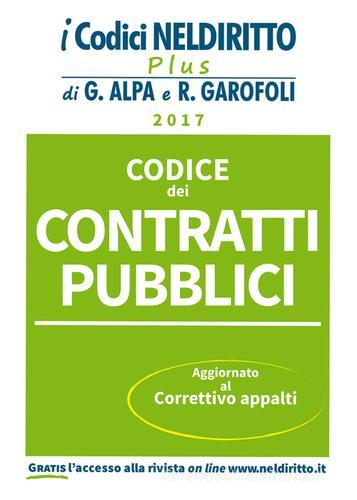 Codice dei contratti pubblici di Cristiana Apostolo, Lucia Minervini edito da Neldiritto Editore