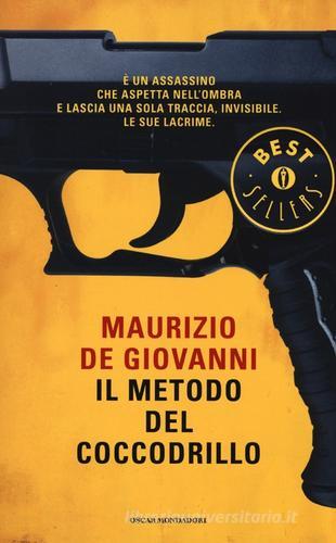Il metodo del coccodrillo di Maurizio De Giovanni edito da Mondadori