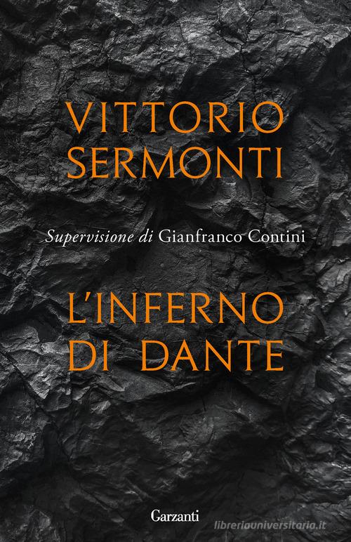 L' Inferno di Dante di Vittorio Sermonti edito da Garzanti