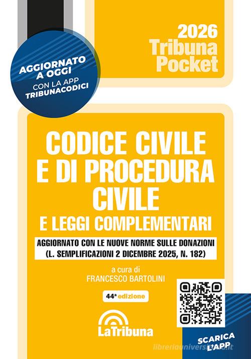 Codice civile e di procedura civile e leggi complementari edito da La Tribuna