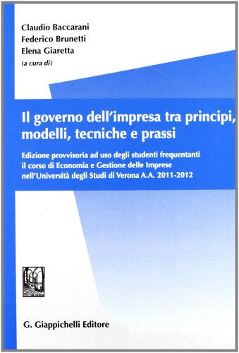Il governo dell'impresa tra principi, modelli, tecniche e prassi edito da Giappichelli