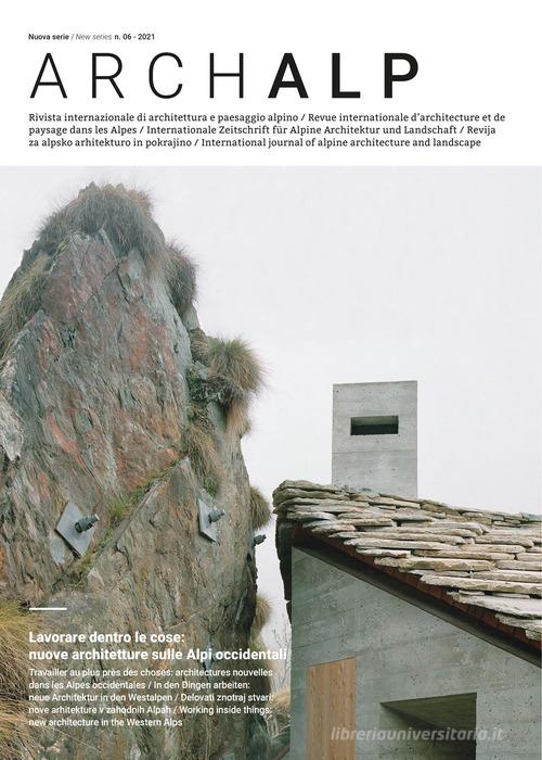 ArchAlp. Ediz. italiana e inglese vol.6 edito da Bononia University Press